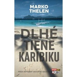 Marko Thelen - Dlhé tiene Karibiku