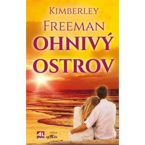 Kimberley Freeman - Ohnivý ostrov
