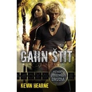 Kevin Hearne - Gaiin štít