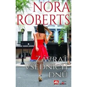 Nora Roberts - Závrať všedních dnů