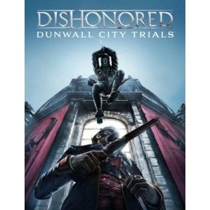 Dishonored: Dunwall City Trials (PC) DIGITAL