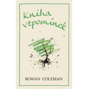 Rowan Coleman - Kniha vzpomínek