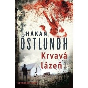 Hakan Ostlundh - Krvavá lázeň