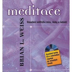 Brian L. Weiss - Meditace