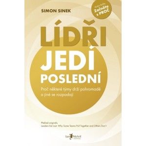 Simon Sinek - Lídři jedí poslední