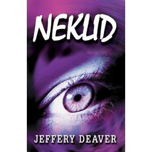 Jeffery Deaver - Neklid