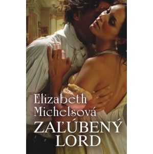 Elizabeth Michelsová - Zaľúbený lord