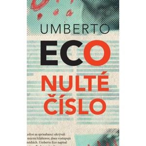 Umberto Eco - Nulté číslo