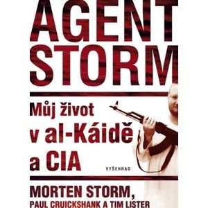 Morten Storm, Paul Cruikshank, Tim Lister - Agent Storm