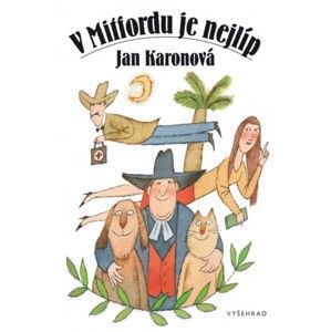 Jan Karonová - V Mitfordu je nejlíp