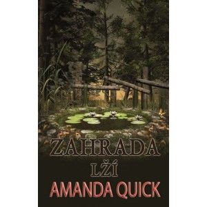 Amanda Quick - Zahrada lží