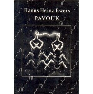 Ewers Hanns Heinz - Pavouk