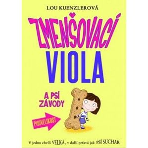 Lou Kuenzler - Zmenšovací Viola a psí závody