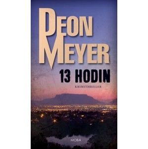 Deon Meyer - 13 hodin