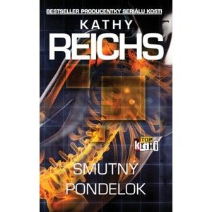 Kathy Reichs - Smutný pondelok