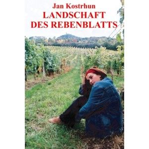 Jan Kostrhun - Landschaft des Rebenblatts