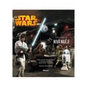 Ryder Windham - Antik Star Wars IV: Nová nádej (Ilustrované slovenské vydanie)