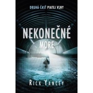 Rick Yancey - Nekonečné more