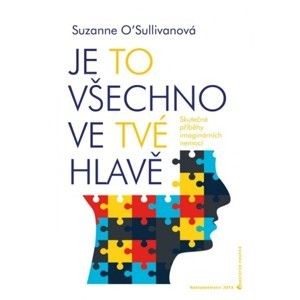 Suzanne O’Sullivanová - Je to všechno ve tvé hlavě