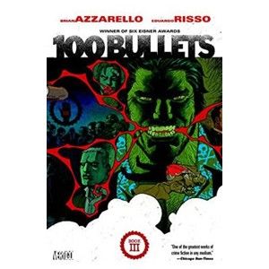 Brian Azzarello - 100 Bullets 03