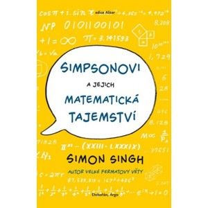 Simon Singh - Simpsonovi a jejich matematická tajemství