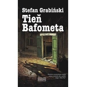 Stefan Grabinski - Tieň Bafometa