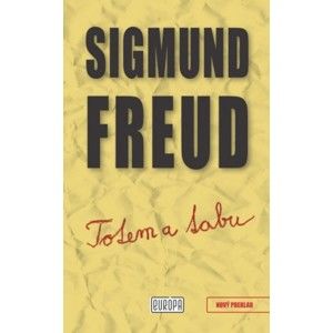Sigmund Freud - Totem a tabu