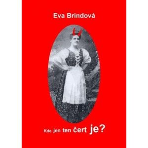 Eva Brindová - Kde jen ten čert je?