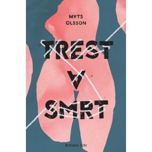 Mats Olsson - Trest a smrt