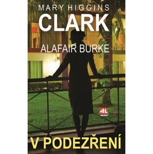 Mary Higgins Clark - V podezření