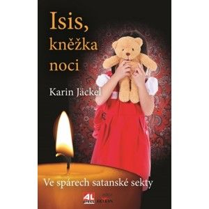 Karin Jäckel - Isis, kněžka noci