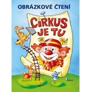 Petr Šulc - Obrázkové čtení - Cirkus je tu