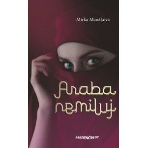 Mirka Manáková - Araba nemiluj