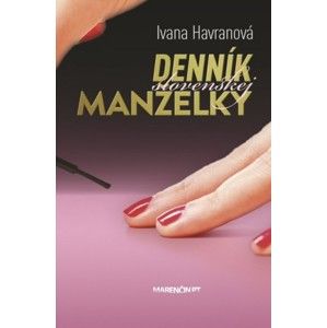 Ivana Havranová - Denník slovenskej manželky