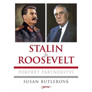 Susan Butler - Stalin a Roosevelt