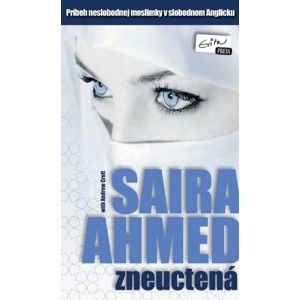 Saira Ahmed - Zneuctená