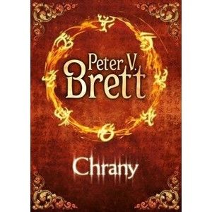 Peter V. Brett - Antik Chrany