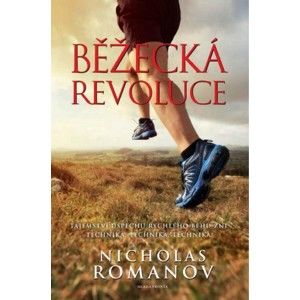 Nicholas Romanov - Běžecká revoluce