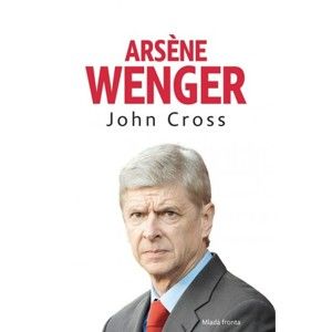 John Cross - Arséne Wenger