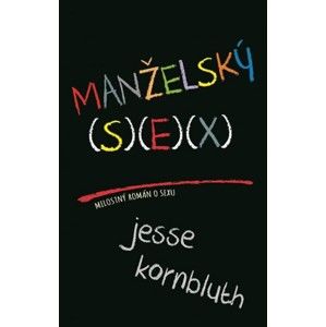 Jesse Kornbluth - Manželský sex