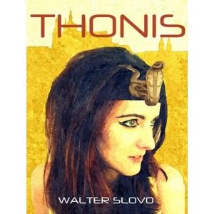Walter Slovo - Thonis