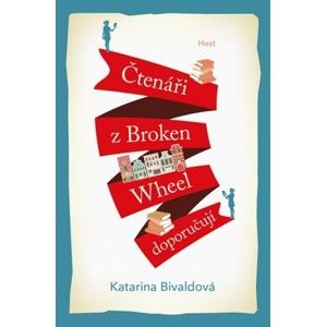 Katarina Bivald - Čtenáři z Broken Wheel doporučují
