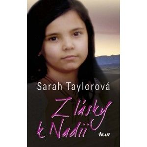Sarah Taylorová - Z lásky k Nadii