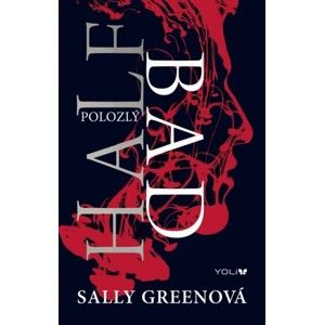 Sally Green - Half Bad - Polozlý