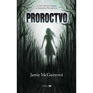 Jamie McGuire - Proroctvo