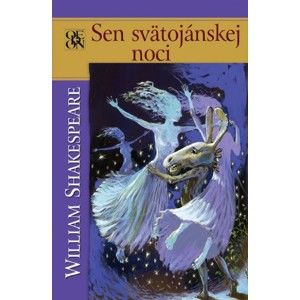 William Shakespeare - Sen svätojánskej noci