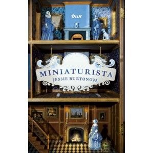 Jessie Burton - Miniaturista