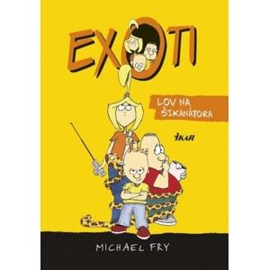 Michael Fry - Exoti: Lov na šikanátora
