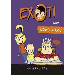 Michael Fry - Exoti 3: Kráľ Karl