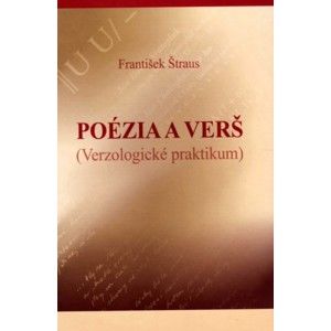 František Štraus - Poézia a verš